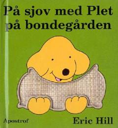 På sjov med Plet på bondegården