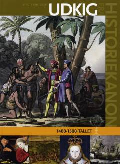 Udkig fra historiekanon 1400-1500-tallet
