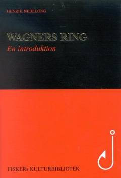 Wagners ring : en introduktion