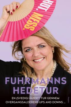 Fuhrmanns hedetur : en (svedig) guidet tur gennem overgangsalderens ups and downs