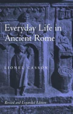 Everyday life in ancient Rome