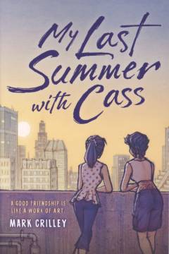 My last summer with Cass