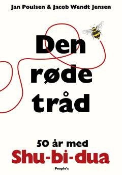 Den røde tråd : 50 år med Shu-Bi-Dua