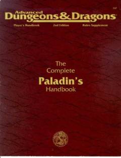 Advanced dungeons & dragons - the complete paladin's handbook : player's handbook : rules supplement