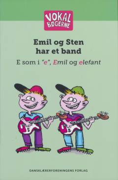 Emil og Sten har et band : e som i "e", Emil og elefant