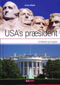 USA's præsident : embedet og magten