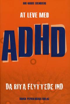 At leve med ADHD : da Rita flyttede ind