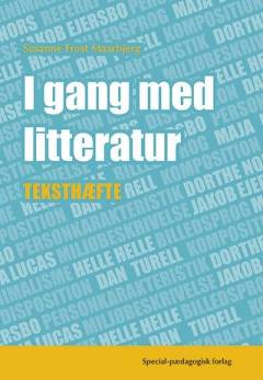 I gang med litteratur : teksthæfte