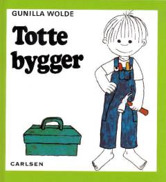 Totte bygger