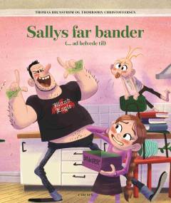 Sallys far bander (- ad helvede til)