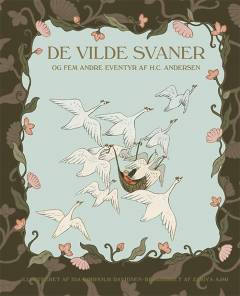 De vilde svaner og fem andre eventyr