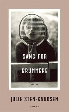 Sang for brummere : essays