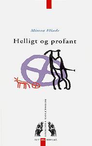 Helligt og profant : om religionens væsen