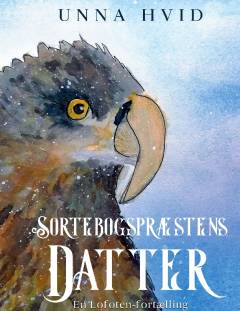 Sortebogspræstens datter : en Lofoten-fortælling