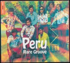 The rough guide to Peru rare groove
