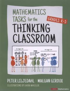 Mathematics tasks for the thinking classroom, grades K-5