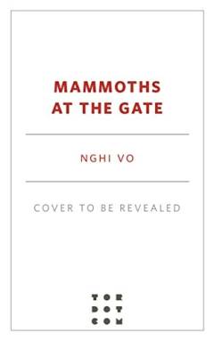 Mammoths at the gates