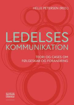 Ledelseskommunikation : teori og cases om følgeskab og forandring