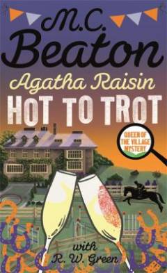 Agatha Raisin - hot to trot