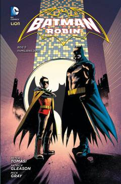 Batman og Robin. Bog 3 : Familiens død