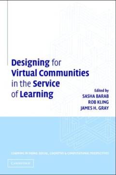 Designing for virtual communities in the service of learning