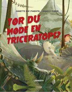 Tør du møde en triceratops?