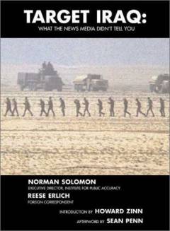 Target Iraq : what the news media didn't tell you