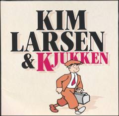 Kim Larsen & Kjukken