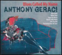 Blues called my name