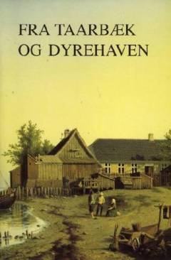 Fra Taarbæk og Dyrehaven