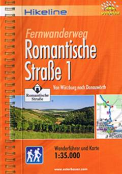 Fernwanderweg - Romantische Strasse. 1 : Von Würzburg nach Donauwörth