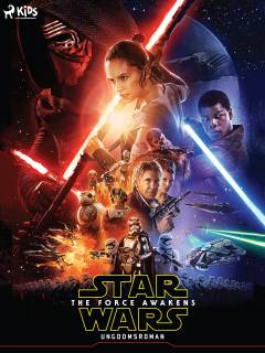 Star wars - the force awakens : ungdomsroman