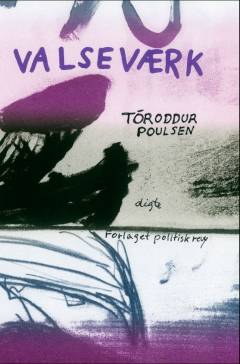 Valseværk : digte
