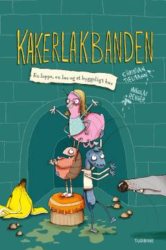Kakerlakbanden - en loppe, en lus og et hyggeligt hus