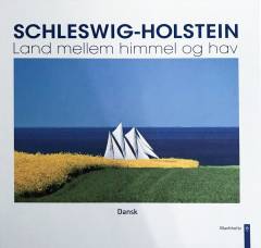 Schleswig-Holstein - land mellem himmel og hav