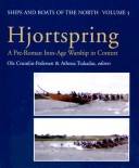Hjortspring : a pre-Roman Iron-Age warship in context