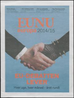 EUNU - Europa 2014/15 : EU-debatten lever hver uge, hver måned - året rundt