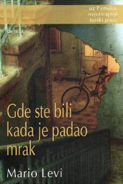 Gde ste bili kada je padao mrak