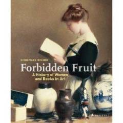 Forbidden fruit : a history of women and books in art