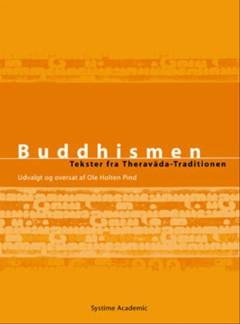 Buddhismen : tekster fra Theravāda-traditionen