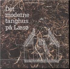 Det moderne tanghus på Læsø
