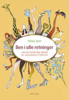Ben i alle retninger : om den moderne børne- og ungdomslitteratur