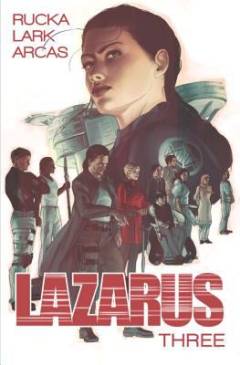 Lazarus. Vol. 3 : Conclave