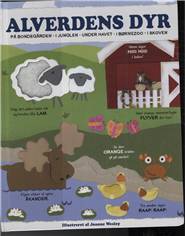 Alverdens dyr : på bondegården, i junglen, under havet, i børnezoo, i skoven