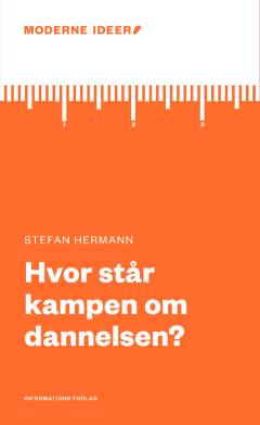 Hvor står kampen om dannelsen?