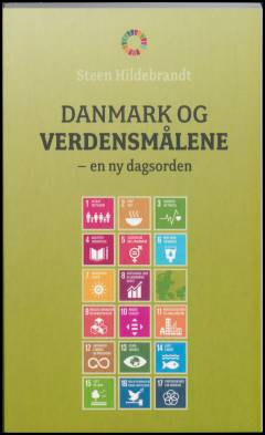 Danmark og verdensmålene : en ny dagsorden