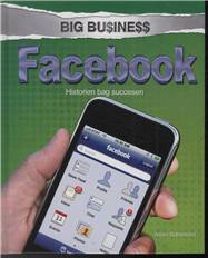 Facebook : historien bag succesen