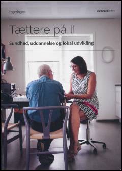 Tættere på II : sundhed, uddannelse og lokal udvikling