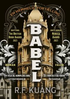 Babel eller nødvendigheden af vold : den hemmelige historie om oxfordoversætternes revolution