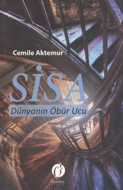 Sisa : dünyanın öbür ucu